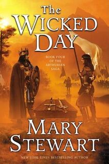 The Wicked Day - Mary Stewart (ISBN 9780060548285)