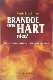Brandde ons hart niet ? - R. Stockman (ISBN 9789058264046)
