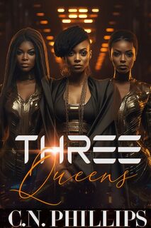 The Three Queens - C. N. Phillips (ISBN 9781645566663)