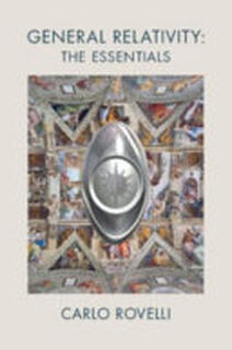 General Relativity: The Essentials - Carlo Rovelli (ISBN 9781009013697)