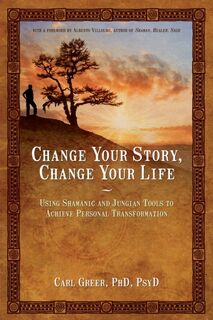 Change Your Story, Change Your Life - Carl Greer (ISBN 9781844094646)