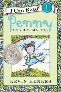 Penny and Her Marble - Kevin Henkes (ISBN 9780062082053)