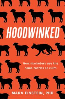 Hoodwinked - Mara Einstein (ISBN 9781493086153)