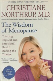 The Wisdom of Menopause - Christiane Northrup (ISBN 9780553386721)