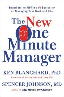The New One Minute Manager - Ken Blanchard, Spencer Johnson (ISBN 9780062367549)
