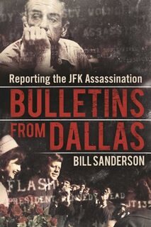 Bulletins from Dallas - Bill Sanderson (ISBN 9781510712645)