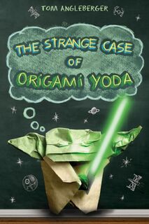 The Strange Case of Origami Yoda - Tom Angleberger (ISBN 9780810984257)