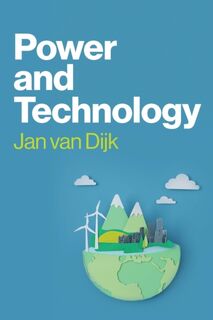 Power and Technology - Jan van Dijk (ISBN 9781509563685)