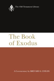 The Book of Exodus (OTL) - Brevard S. Childs (ISBN 9780664209858)