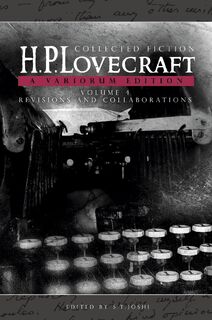 Collected Fiction Volume 4 (Revisions and Collaborations) - H. P. Lovecraft (ISBN 9781614983927)