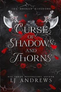 Curse of Shadows and Thorns - Lj Andrews (ISBN 9781963963014)