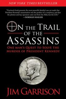 On the Trail of the Assassins - Jim Garrison (ISBN 9781620872994)