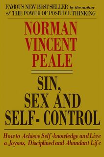 Sin, Sex and Self-Control - Norman Vincent Peale (ISBN 9781990875069)