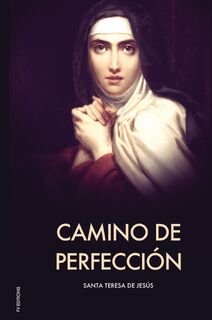 Camino de perfección (Letra Grande) - Santa Teresa de Jesús (ISBN 9791029908767)