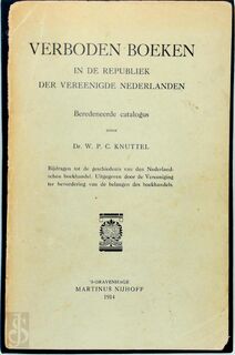 Verboden boeken in de republiek der vereenigde Nederlanden - Willem Pieter Cornelis Knuttel