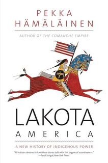 Lakota America - Pekka Hamalainen (ISBN 9780300255256)