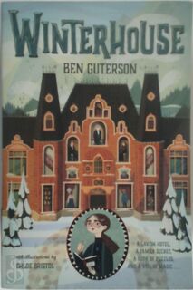Winterhouse - Ben Guterson (ISBN 9781250294197)