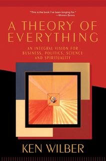 Wilber, K: Theory of Everything - Ken Wilber (ISBN 9781570628559)