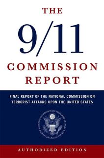 The 9/11 Commission Report - National Commission on Terrorist Attacks (ISBN 9780393326710)