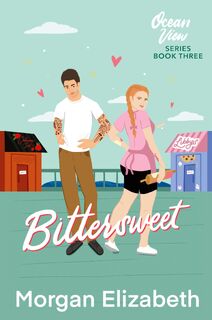 Bittersweet - Morgan Elizabeth (ISBN 9798985833829)