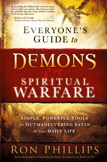 Everyone'S Guide To Demons & Spiritual Warfare - Dmin Phillips (ISBN 9781616381271)