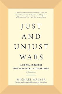 Just and Unjust Wars - Michael Walzer (ISBN 9780465052714)