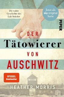 Der Tätowierer von Auschwitz - Heather Morris (ISBN 9783492061377)