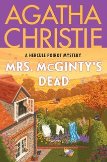 Mrs. McGinty's Dead: A Hercule Poirot Mystery: The Official Authorized Edition - Agatha Christie (ISBN 9780063376915)