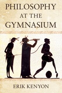 Philosophy at the Gymnasium - Erik Kenyon (ISBN 9781501776755)