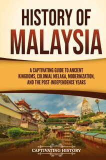 History of Malaysia - Captivating History (ISBN 9798893580891)