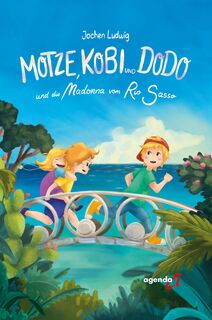 Motze, Kobi und Dodo und die Madonna vom Rio Sasso - Jochen Ludwig (ISBN 9783896889096)