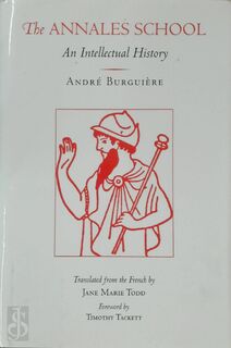 The Annales School - Andre Burguiere (ISBN 9780801446658)