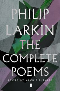 The Complete Poems of Philip Larkin - Philip Larkin (ISBN 9780571240074)