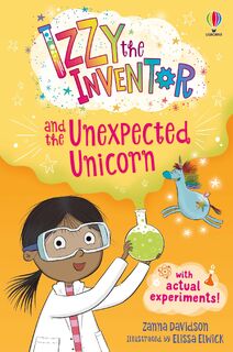 Izzy the Inventor and the Unexpected Unicorn - Zanna Davidson (ISBN 9781474969918)