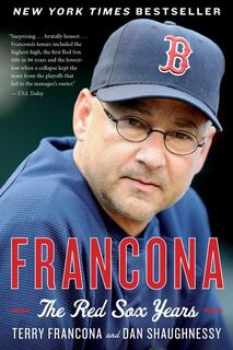 Francona - Francona Terry Francona, Shaughnessy Dan Shaughnessy (ISBN 9780544227873)