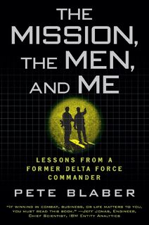 The Mission, the Men, and Me - Pete Blaber (ISBN 9780425236574)