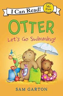 Otter: Let's Go Swimming! - Sam Garton (ISBN 9780062366634)