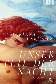 Unser Teil der Nacht - Mariana Enriquez (ISBN 9783608501612)