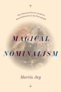 Magical Nominalism - Martin Jay (ISBN 9780226837215)
