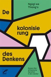 Dekolonisierung des Denkens - wa Thiong'o Ngugi (ISBN 9783897712355)
