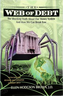 The Web of Debt - Ellen Hodgson Brown (ISBN 9780983330851)
