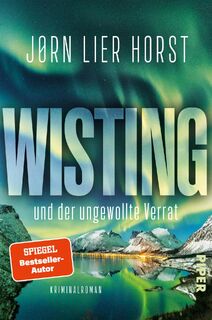 Wisting und der ungewollte Verrat - Jørn Lier Horst (ISBN 9783492064064)