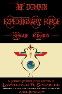 Domain Expeditionary Force Rescue Mission - Lawrence R. Spencer (ISBN 9781794826120)