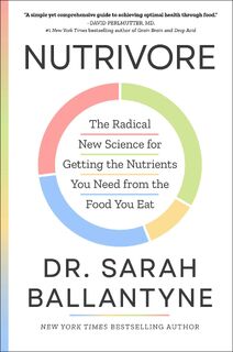 Nutrivore - Dr Sarah Ballantyne (ISBN 9781668031612)