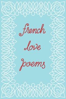 French Love Poems - New Directions (ISBN 9780811225595)