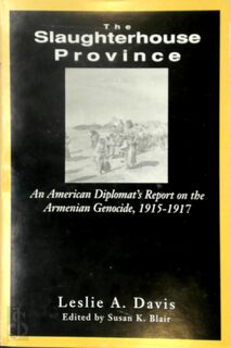 The Slaughterhouse Province - Leslie A. Davis (ISBN 9780892414581)