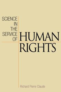 Science in the Service of Human Rights - Richard Pierre Claude (ISBN 9780812221923)
