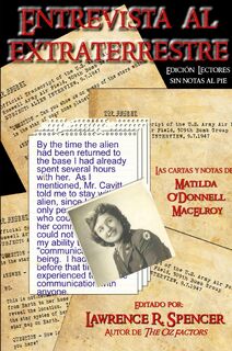 ENTREVISTA AL EXTRATERRESTRE (Sin las notas al pie) - Lawrence R. Spencer (ISBN 9781105160486)