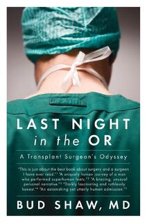 Last Night in the OR - Bud Shaw (ISBN 9780147515339)