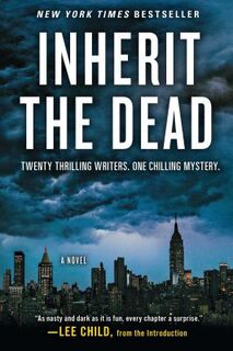 Inherit the Dead - Lee Child, C. J. Box, Charlaine Harris, John Connolly (ISBN 9781451684773)